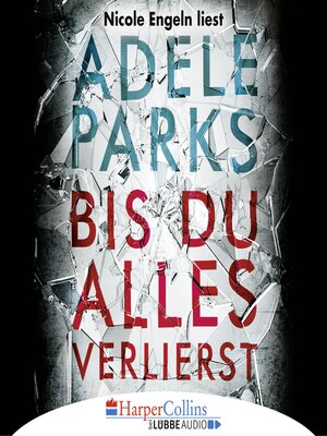 cover image of Bis du alles verlierst